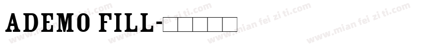 Ademo Fill字体转换
